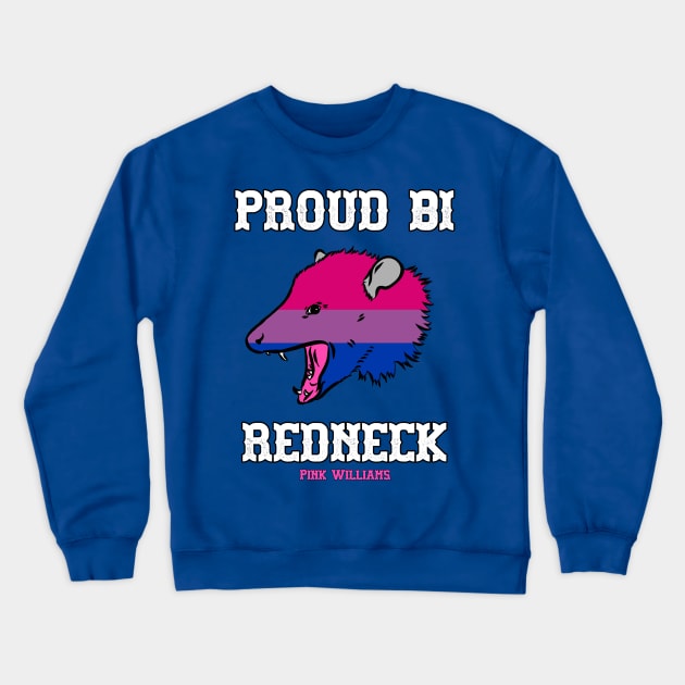 PROUD BI REDNECK Crewneck Sweatshirt by Pink's Mercantile  